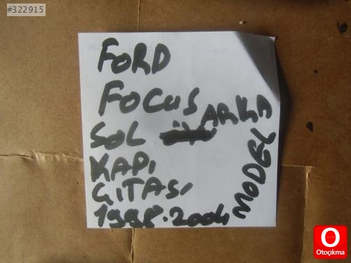 FORD FOCUS SOL ARKA KAPI ÇITASI 1998-2005 MODEL ORİJİNAL
