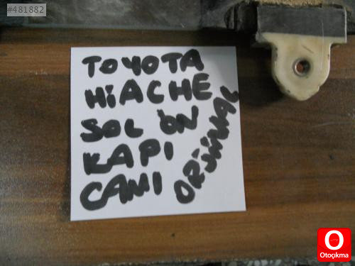 TOYOTA HİACE SOL ÖN KAPI CAMI ORJİNAL