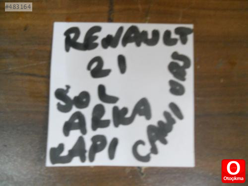 RENAULT 21 SOL ARKA KAPI CAMI ORJİNAL