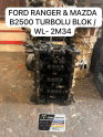 Mazda B-2500 Turbolu Motor Blok WL - 2M34