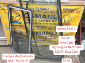 Mazda E2200   Ön cam  Arka Cam  Sağ Sürgülü  Kapı Camı
