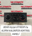 BEHR H5756 CİTREON C4 KLİMA KALORİFER KONTROL PANELİ