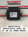 4H0907801E 4H0907801A AUDİ A6 A7 A8 EL FREN BEYNİ