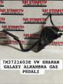 7M3721603E VW SHARAN GALAXY ALHAMBRA GAZ PEDALI